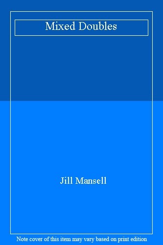 Mixed doubles jill mansell - doubles,