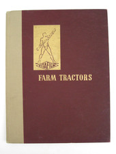 1st Ed Book Farm Tractors History Development Proper Maintenance Vigzol Oil 1948