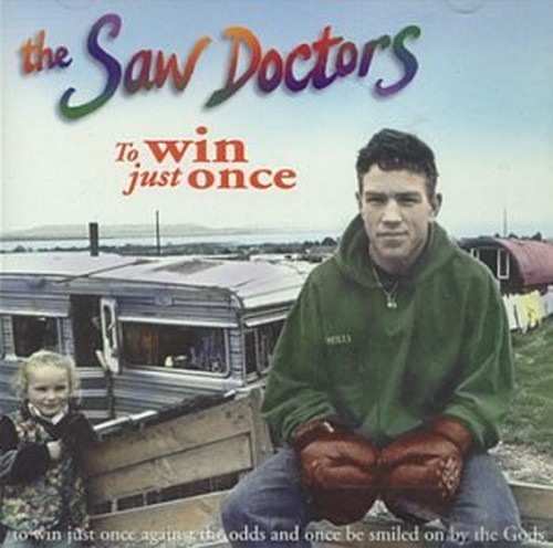 Saw doctors win just - saw,