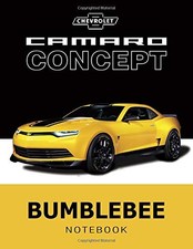 Chevrolet Camaro Concept Bumblebee Notebook: American Muscle Car
