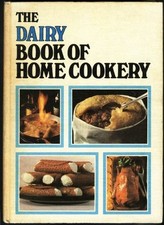 Dairy Book of Home Cookery Sonia Allison and Photography By Robert Gibb