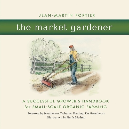 The market gardener - the, by