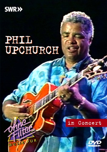 Phil upchurch concert - phil,