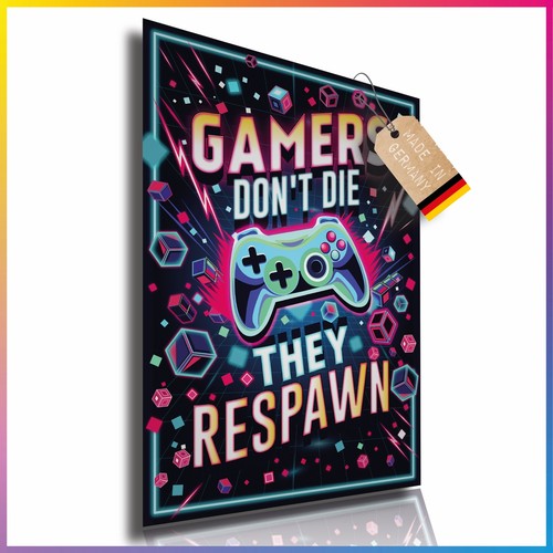 Poster gamers don die - die, they