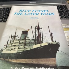 Blue Funnel The Later Years 1925-1982 C H Milsom 1989 Paperback Kinglish Ltd