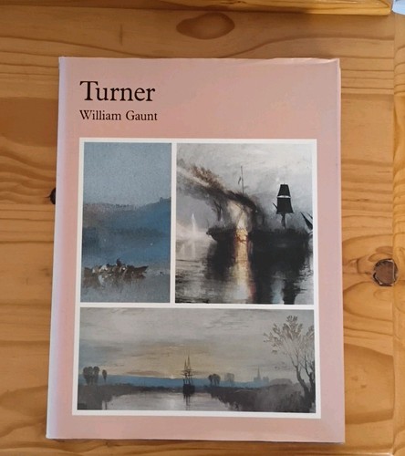 William gaunt turner phaidon - turner, (phaidon