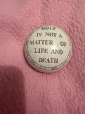 Golf not matter life - of,