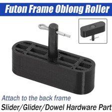 FUTON FRAME OBLONG ROLLER, SLIDER - GLIDER - DOWEL - HARDWARE PART - (Sold Each)