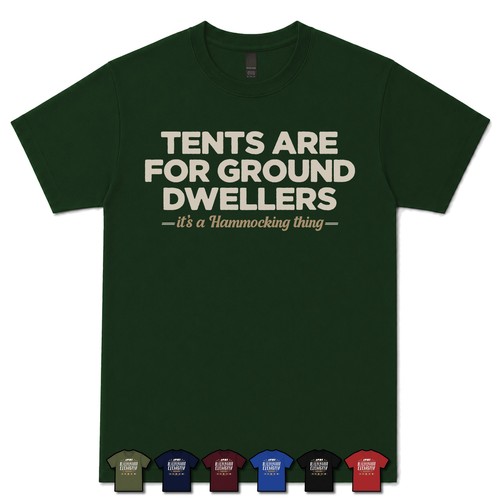 Tents are for ground - ground, dwellers