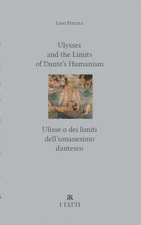 Ulysses and the Limits of Dante’s Humanism / U..., Lino