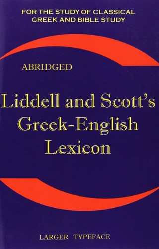Liddell and scott - liddell,