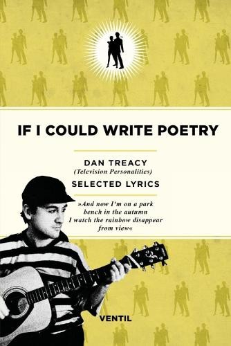 Could write poetry - if,