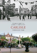 Carlisle Through Time - Emett
