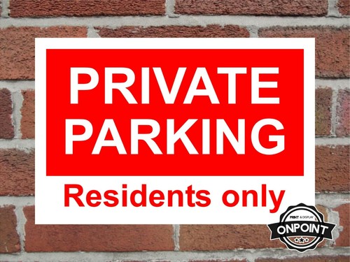 Private parking residents only - parking,