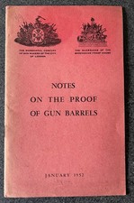 Vintage Notes on The Proof of Gun Barrels January 1952 & Associated Ephemera