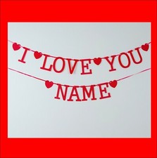 Valentines day I LOVE YOU banner bunting NAME decorations PERSONALISED red 