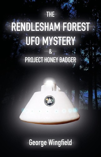 The rendlesham forest ufo - the,