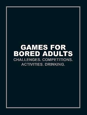 Games for bored adults - for,