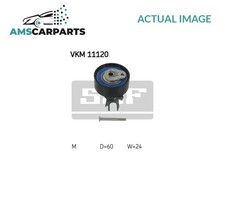 TIMING BELT TENSIONER PULLEY LOWER LEFT VKM 11120 SKF NEW OE REPLACEMENT