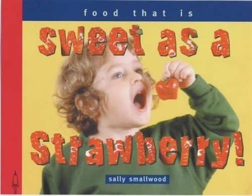 Sweet strawberry things - strawberry:,