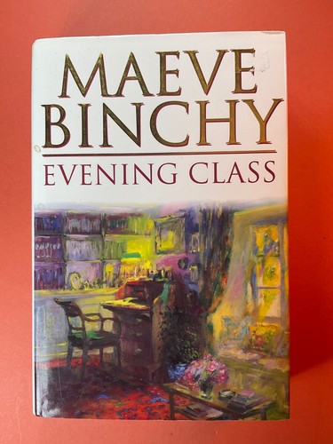 Maeve binchy evening class - evening,