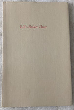Bill's Shaker Chair: Poems
