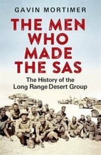 The Men Who Made the SAS: The