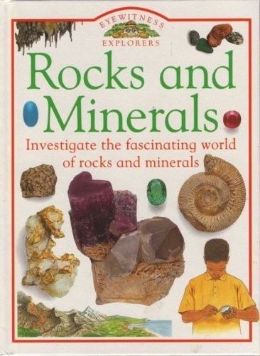 Eyewitness explorers rocks - eyewitness, explorers: