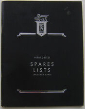 Rolls Royce Abridged Spares List Pre War Cars NOT ILLUSTRATED RR Owners Club1977