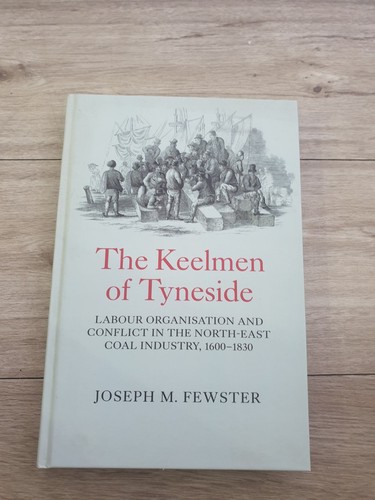 The keelmen tyneside labour - the,