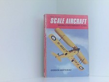 Radio Control Scale Aircraft: Models for Everyday Flying Whitehead, Gordon:
