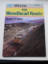 Woodhead Route ("Railway World" Spe..., Batty, Stephen 