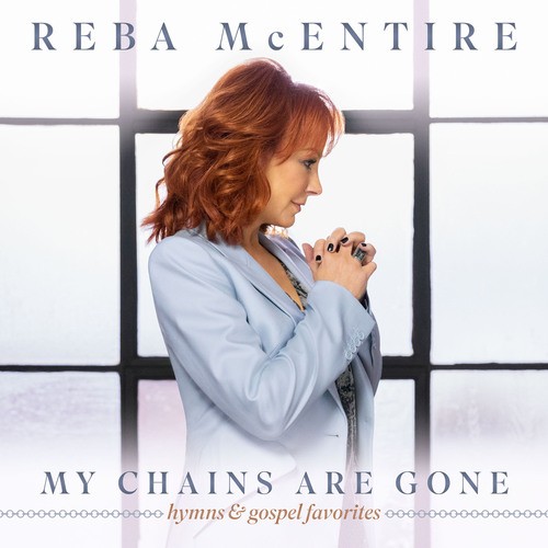 Reba mcentire chains are - my,
