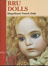 Bru Dolls: Magnificent French