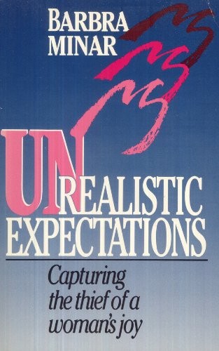 Unrealistic expectations - unrealistic,