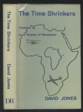 THE TIME SHRINKERS by JONES. EARLY AVIATION WITHIN AFRICA. 1st Edt