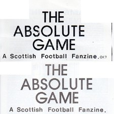 The Absolute Game - Vintage Scottish Football Fanzines - Pick from list