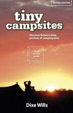 Tiny Campsites (Cool Camping) By Dixe Wills. 9781906889548