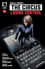 JOHN LE CARRÉ'S THE CIRCUS-LOSING CONTROL #1 PREORDER 11/19/25 DARK HORSE COMICS