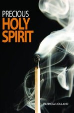 Precious Holy Spirit : A Call