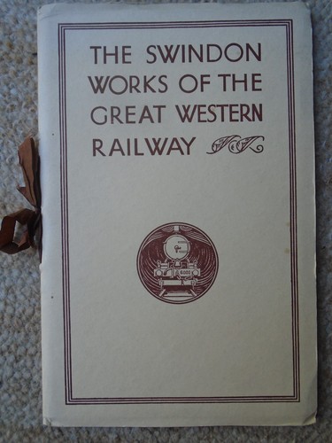 Gwr brochure the swindon works - gwr,