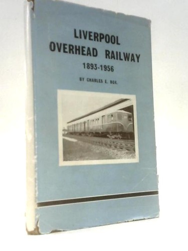 The liverpool overhead railway - the,