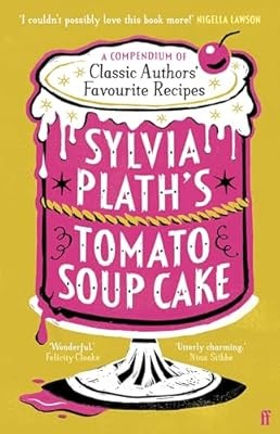 Sylvia plaths tomato soup - sylvia,