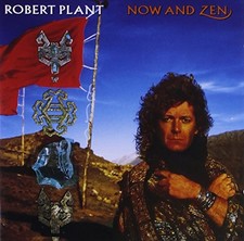 Robert Plant - Now and Zen -