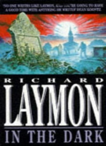 The dark richard laymon - the,