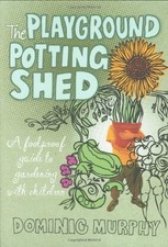 The Playground Potting Shed: A