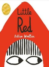 Little Red,Bethan Woollvin-
