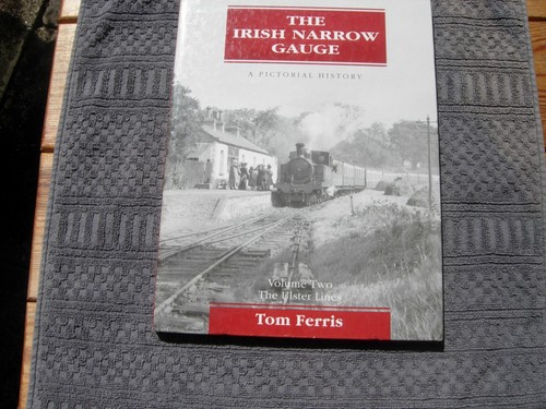 The irish narrow gauge volume - narrow,