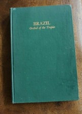 Foster, M.B.& R.S. Brazil: Orchid of the Tropics 1946 many photos and figures