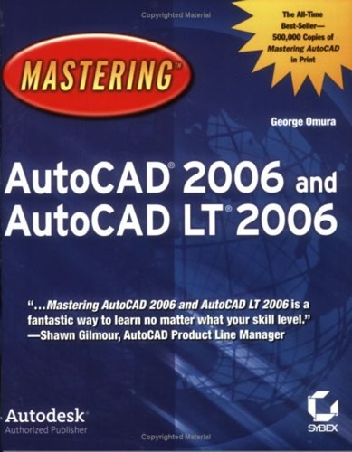Mastering autocad 2006 - 2006, and
